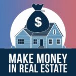 Make Money From Real Estate Business